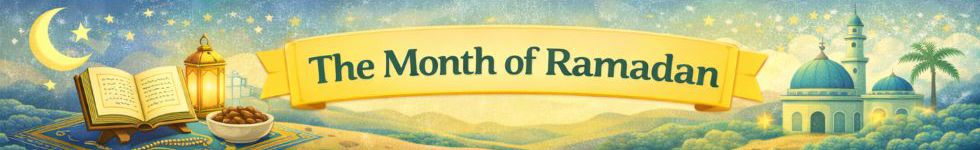 The month of Ramadan